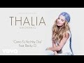 Thalía - Como Tú No Hay Dos ft. Becky G 