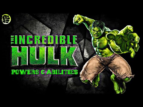 Top 10 Hulk Powers And Abilities