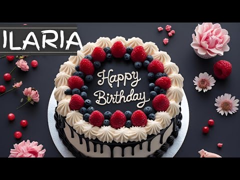ILARIA BIRTHDAY SONG 🎂🎶, HAPPY BIRTHDAY ILARIA🎂🎉🎁, #ilaria #birthday #song #yt #fyp #viral #video 