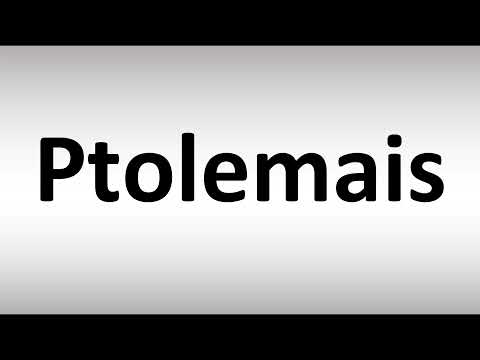 How to Pronounce Ptolemais