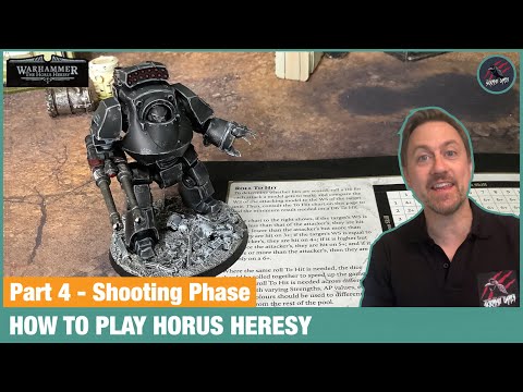 HOW TO PLAY HORUS HERESY PART 4 - The Shooting Phase - Beginners Guide To Warhammer Horus Heresy