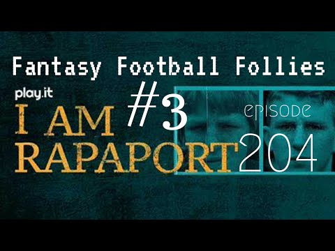 I Am Rapaport Stereo Podcast Episode 204 - Fantasy Football Follies 3 Matthew Berry