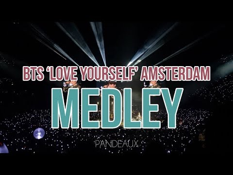 181013 BTS(방탄소년단) 'LOVE YOURSELF' IN AMSTERDAM - MEDLEY