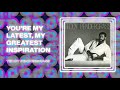 Teddy Pendergrass You Re My Latest My Greatest Inspiration Official Audio