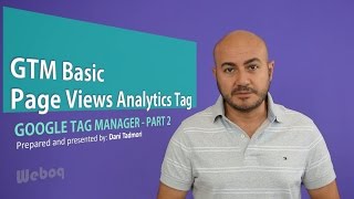 Install Universal Google Analytics Pageviews Tracking via Google Tag Manager -  GTM Part 2