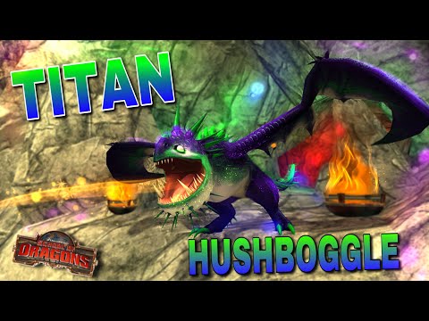 TITAN HUSHBOGGLE - full overview in School of Dragons