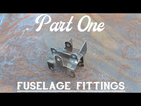 Homebuilt Airplane Episode 1: Fuselage Fittings