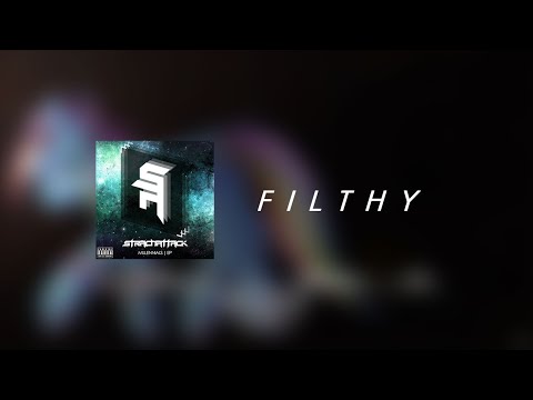 StrachAttack - Filthy (Explicit)