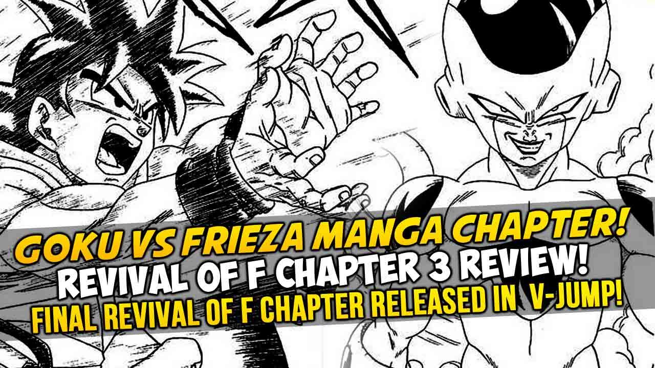 Dragon Ball Z: Fukkatsu No F - Manga Chapter 3 Review! Goku VS Frieza | Resurrection/Revival of F