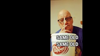 Same old Same old
