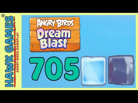 Angry Birds Dream Blast Level 705 - Walkthrough, No Boosters