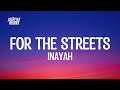 Inayah For The Streets Lyrics
