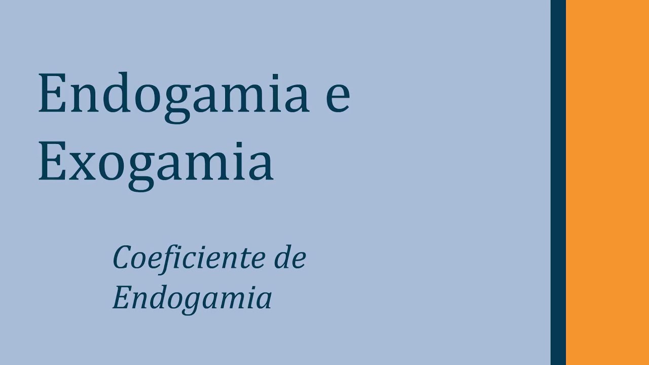 Endogamia e Exogamia