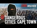 Cape Town South Africa Inside The World S Most Dangerous Cities Documentary