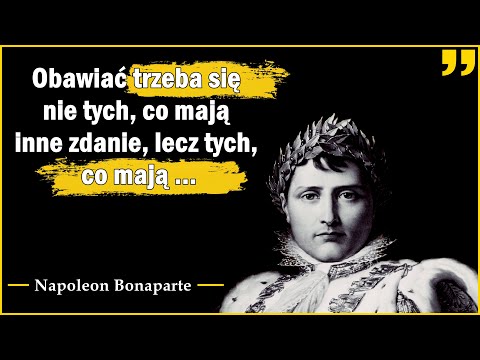 Cytaty Napoleona | Posłuchaj wybitnych cytatów Napoleona Bonaparte o dowodzeniu , władzy i wojnie