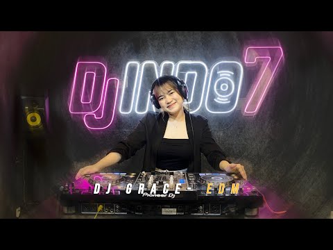 DJ PARTY REMIX TERBARU 2022 - EDM REMIX - DJ GRACE