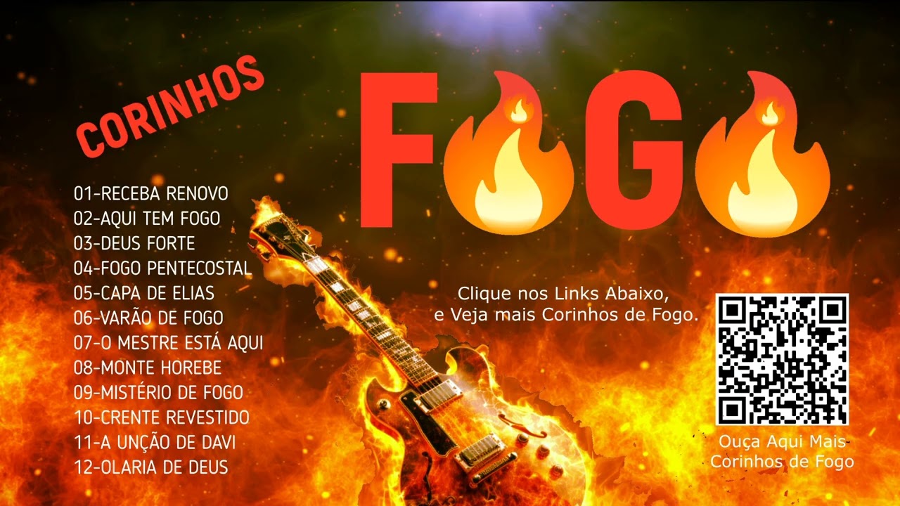 MÚSICAS CORINHOS DE FOGO, LOUVORES AVIVAMENTO PENTECOSTAL, SÓ MANTO PENTECOSTAIS, SÓ AZEITE QUENTE.