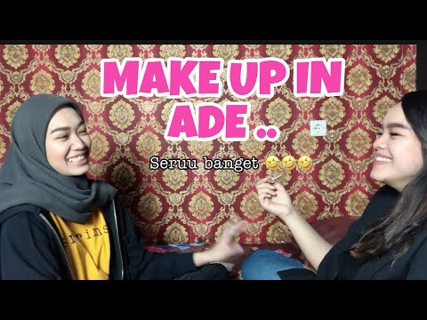 DANDANIN ADE YANG JARANG MAKE UP
