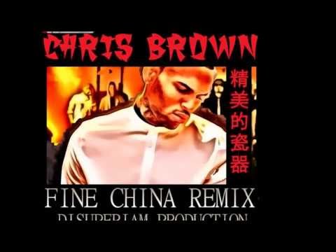 CHRIS BROWN - FINE CHINA REMIX (NEW CLUB BANGER VERSION) DJ Superjam