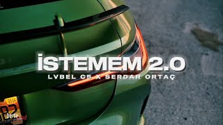 İstemem 2.0 | LVBEL C5 & SERDAR ORTAÇ | MİX | ABV & İSTEMEM & ŞEYTAN | Prod. BERTO