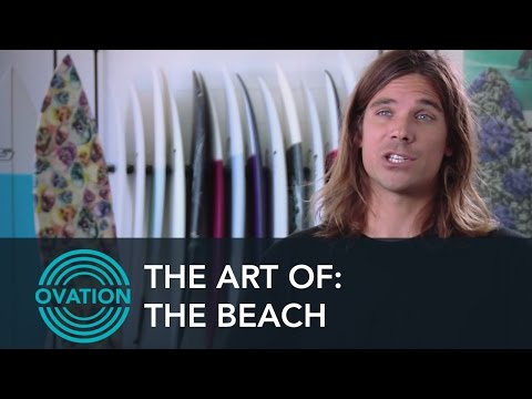 The Art Of: The Beach - Shaping Surfboards at a Young Age - Ovation