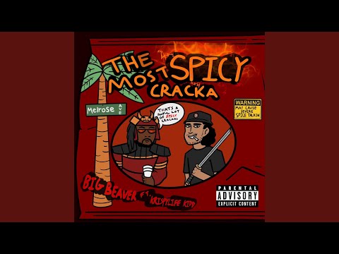The Most Spicy Cracka (feat. Krispylife Kidd)