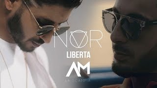 NOR Feat AM - LIBERTA [Clip Officiel]
