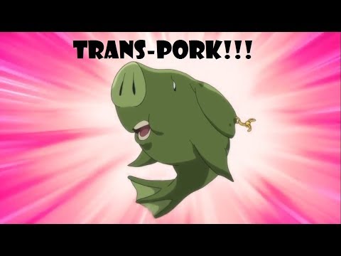 Hawk-chan's Trans pork ability - The Seven Deadly Sins: Revival of the Commandments