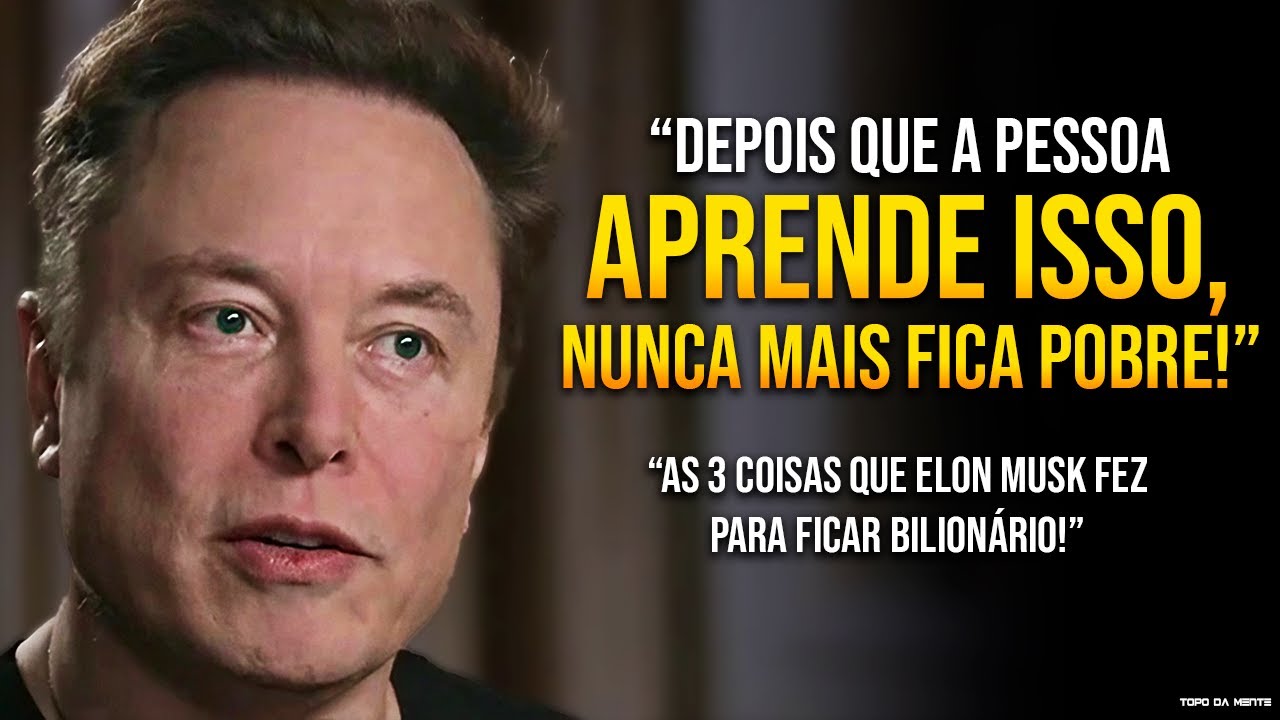 Elon Musk: "O FRACASSO É UMA OPÇÃO!" O segredo que as PESSOAS DE SUCESSO usam para FICAREM RICAS!