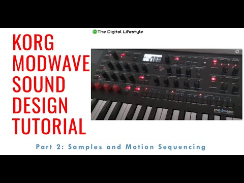 Korg Modwave Sound Design Tutorial (Part 2): Samples and Motion Sequencing