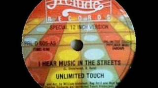 Unlimited Touch - I Hear Music In The Streets video