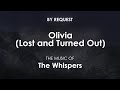Olivia Lost and Turned Out | The Whispers
