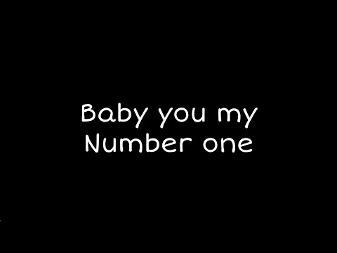 MiyKelL - Baby you my number one (Official lyrics video)