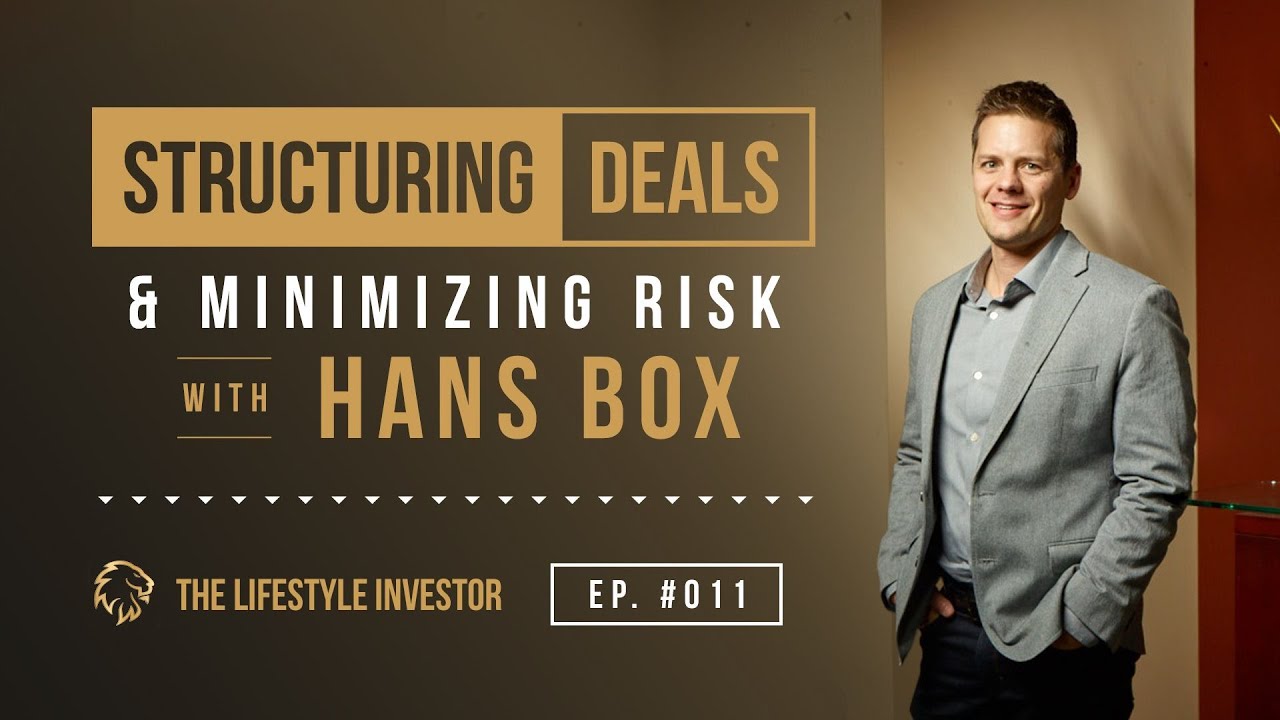 Structuring Deals & Minimizing Risk - Hans Box | Old Capital Lending