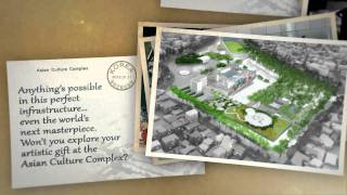 Asian Culture Complex (1:00)