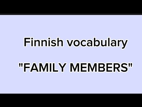 FAMILY MEMBERS in Finnish vocabulary- Perhe || 31 October 2023