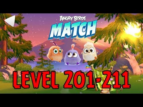 Angry Birds Match - LEVEL 201-211 - CAMPING TRIP - TREASURE TROY,CHILLY CHARLENE - Gameplay - EP16