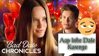 Bad Date Chronicles (Full Review)- Crazy For Movie