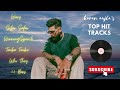 Karan Aujla All New Songs 2024 Karan Aujla Latest Songs This Week Karanaujla All Trending Songs