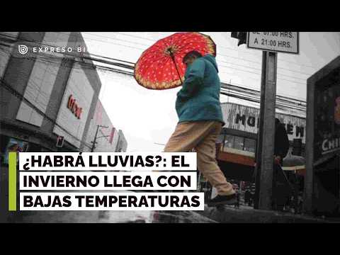 ¿Habrá lluvias?: El invierno llega con bajas temperaturas