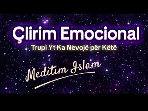 🌀Body Scan,Reflektim & Çlirim Emocional në Trup ✨ Meditim Islam: Qetëso (rregullo) Sistemin Nervor🧠