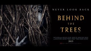 Behind The Trees | New Horror Movie | Official Trailer | In Theaters Nov 21st (2019)