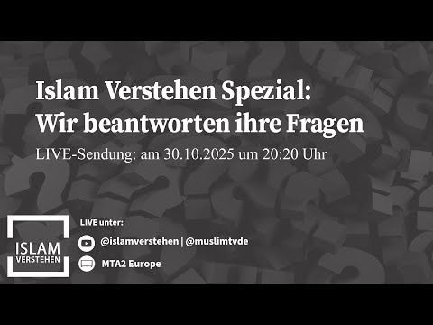islam Verstehen Spezial - Ihre Fragen