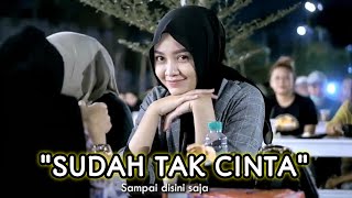 Download lagu 'SUDAH TAK CINTA' ZIELL FERDIAN COVER MUBAI 2022 VIRAL TIKTOK TRENDING YOUTUBE mp3