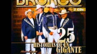 Bronco - Te Quise Una Vez