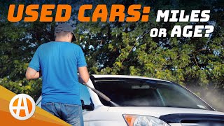 What is More Important When Buying a Used Car: Miles or Age