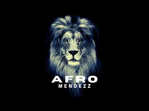 MENDEZZ | AFRO HOUSE 01