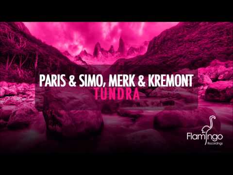 Paris & Simo, Merk & Kremont - Tundra [Flamingo Recordings]