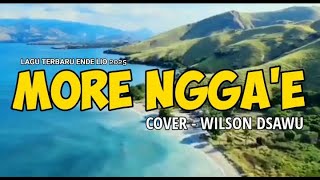 Download lagu LAGU TERBARU ROHANI ENDE LIO 2025 | MORE NGGA'E - COVER WILSON DSAWU mp3