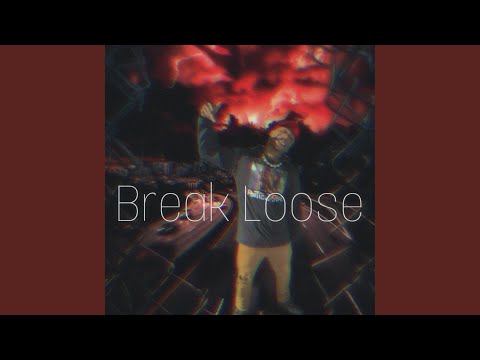 Break Loose